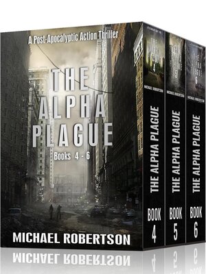 cover image of The Alpha Plague--Books 4--6